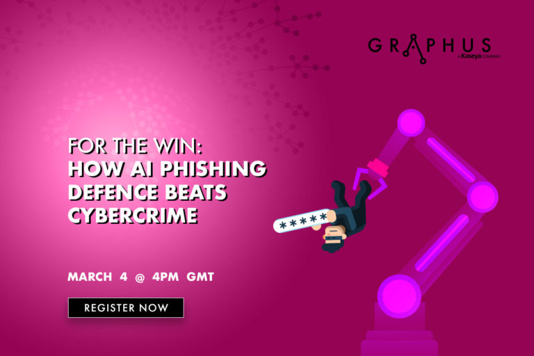For the Win: How AI Phishing Defense Beats Cybercrime - March 4th, 2021 @ 4pm GMT